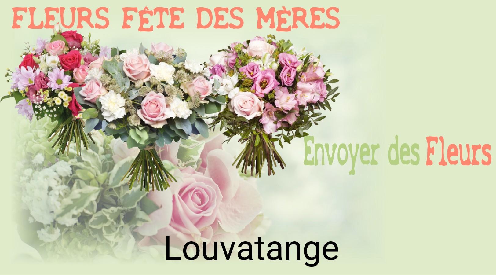 Bouquet de Fête des Mères livré à Louvatange